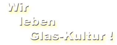 Glas-Kultur